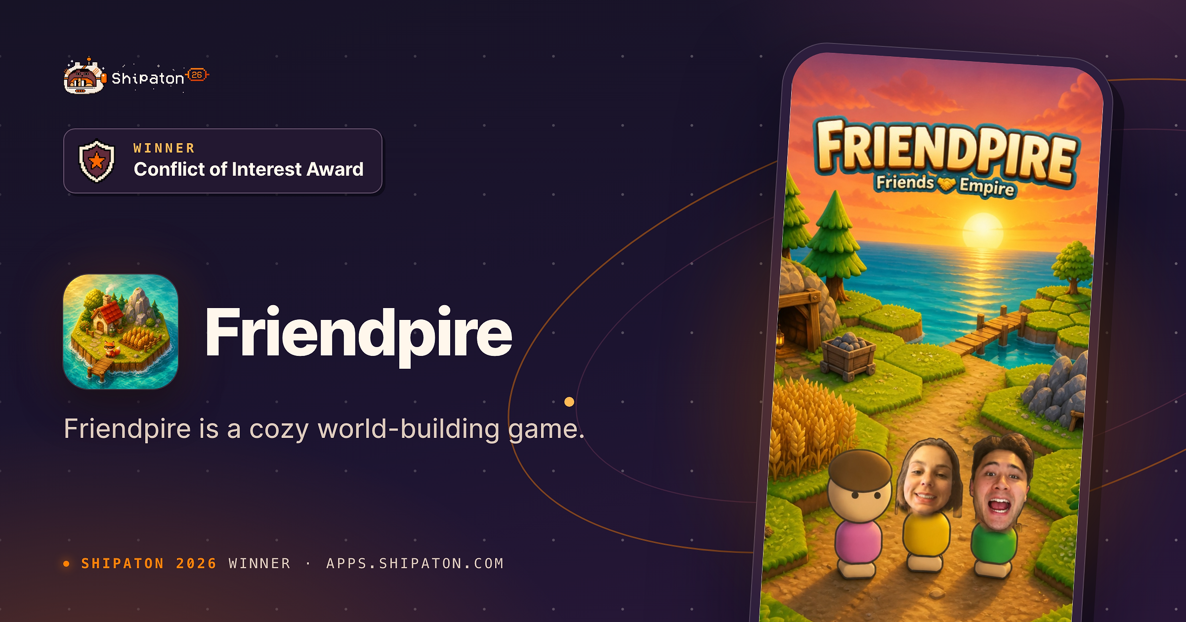Friendpire — Shipaton 2026 winner