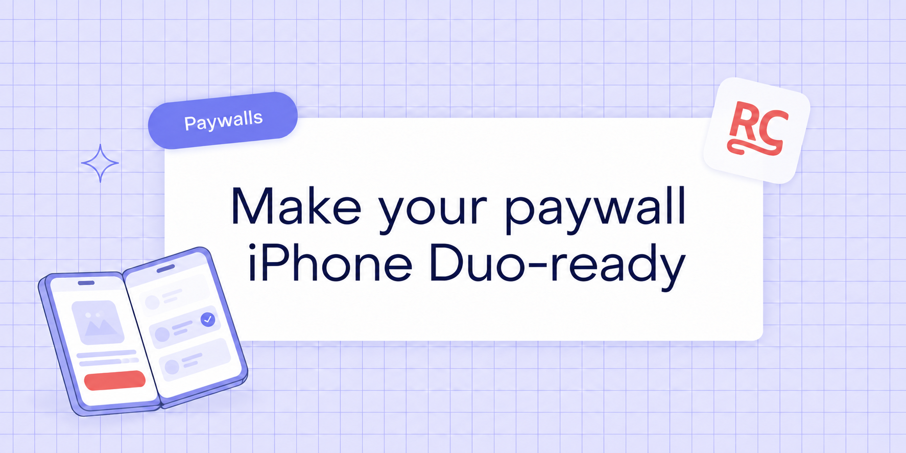 How to make your paywall iPhone Duo-ready: latest advice