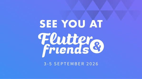 Flutter & Friends 2026