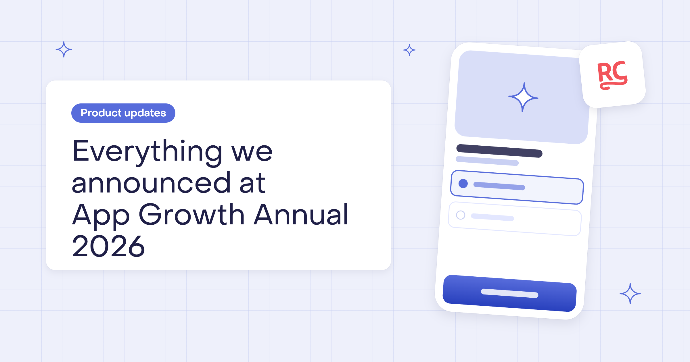 Everything we announced at App Growth Annual 2026