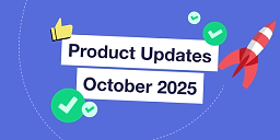 October product updates: Paywall videos, smarter support, and a big step onto the web