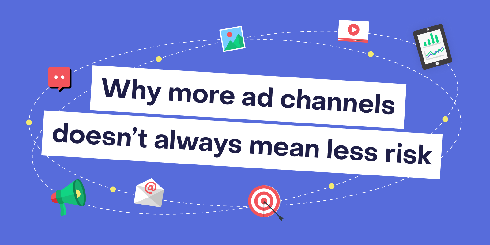 Why more ad channels for your subscription app doesn’t always mean less risk