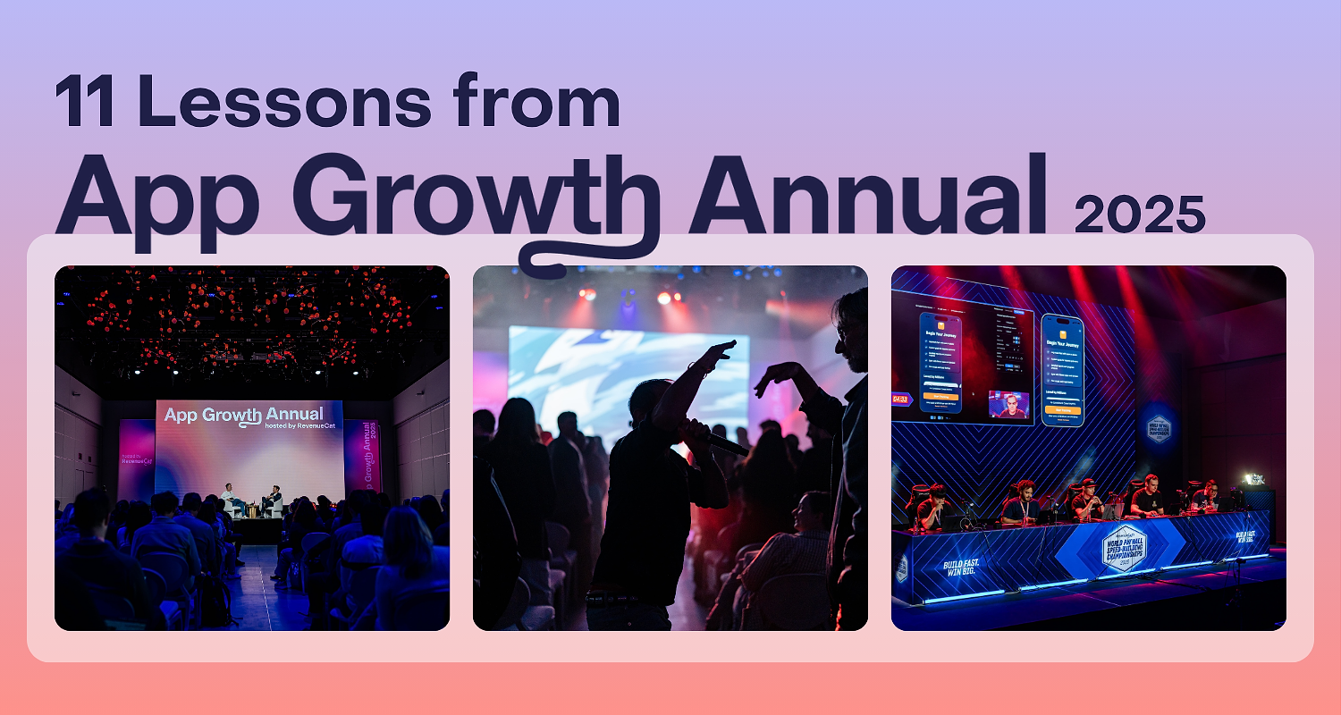 11 Lessons you’ll want to remember from App Growth Annual 2025