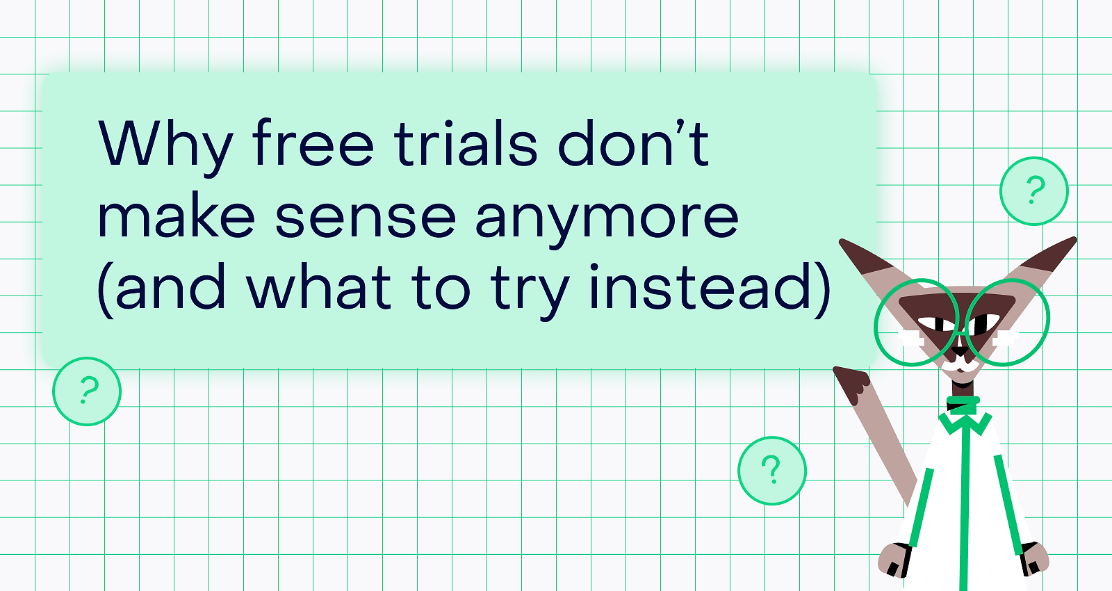 Why free trials don’t make sense anymore (and what user acquisition tactic to try instead)