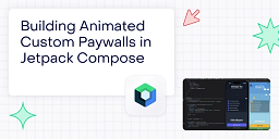 Jetpack Composeでアニメーション付きカスタムペイウォールを構築する