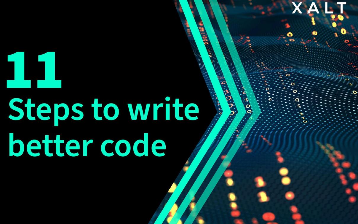 XALT Blog-Titelbild: 11 Steps to write better code, abstraktes digitales Design mit Code-Symbolik.