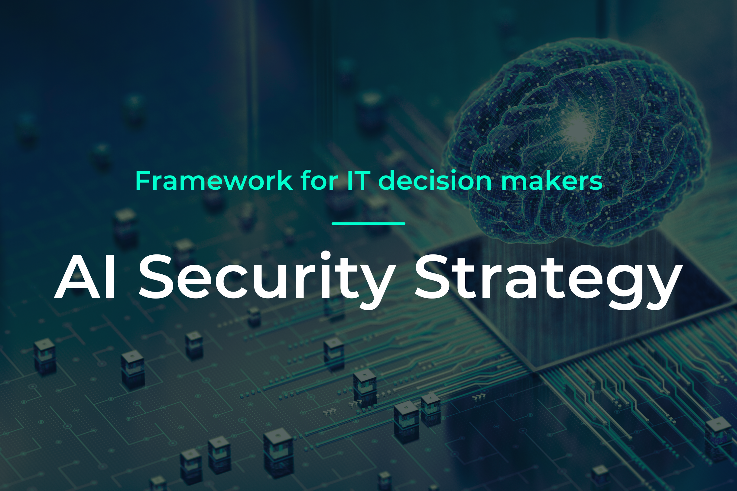 AI Security Strategy – Framework for IT decision makers: digitales Gehirn über einer Leiterplatte.
