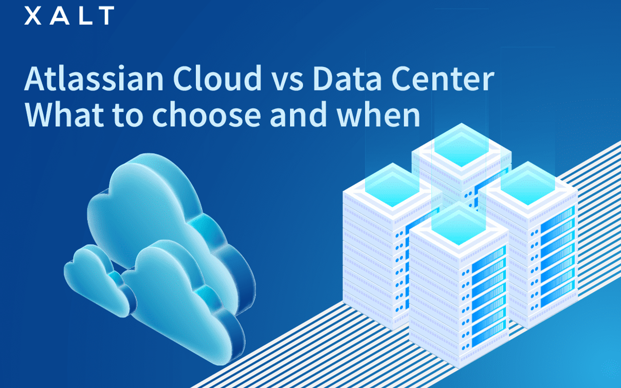 XALT-Banner Atlassian Cloud vs Data Center — What to choose and when mit Wolken- und Server-Rack-Illustration.