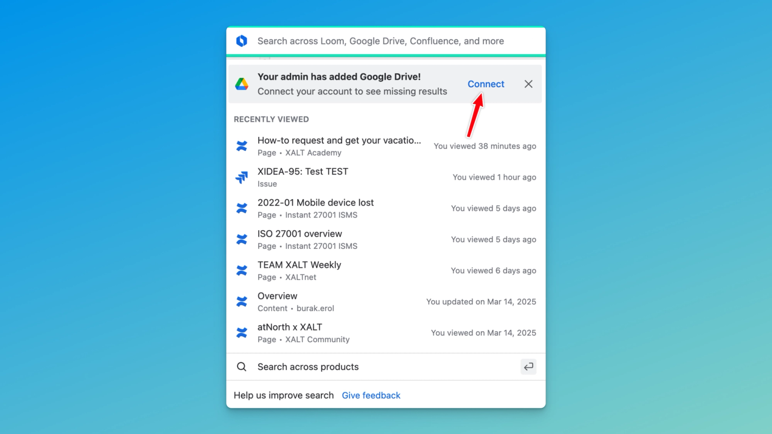 Screenshot der Rovo-Suche mit einem Hinweisbanner, dass der Administrator Google Drive hinzugefügt hat, darunter zuletzt angesehene Seiten und Vorgänge