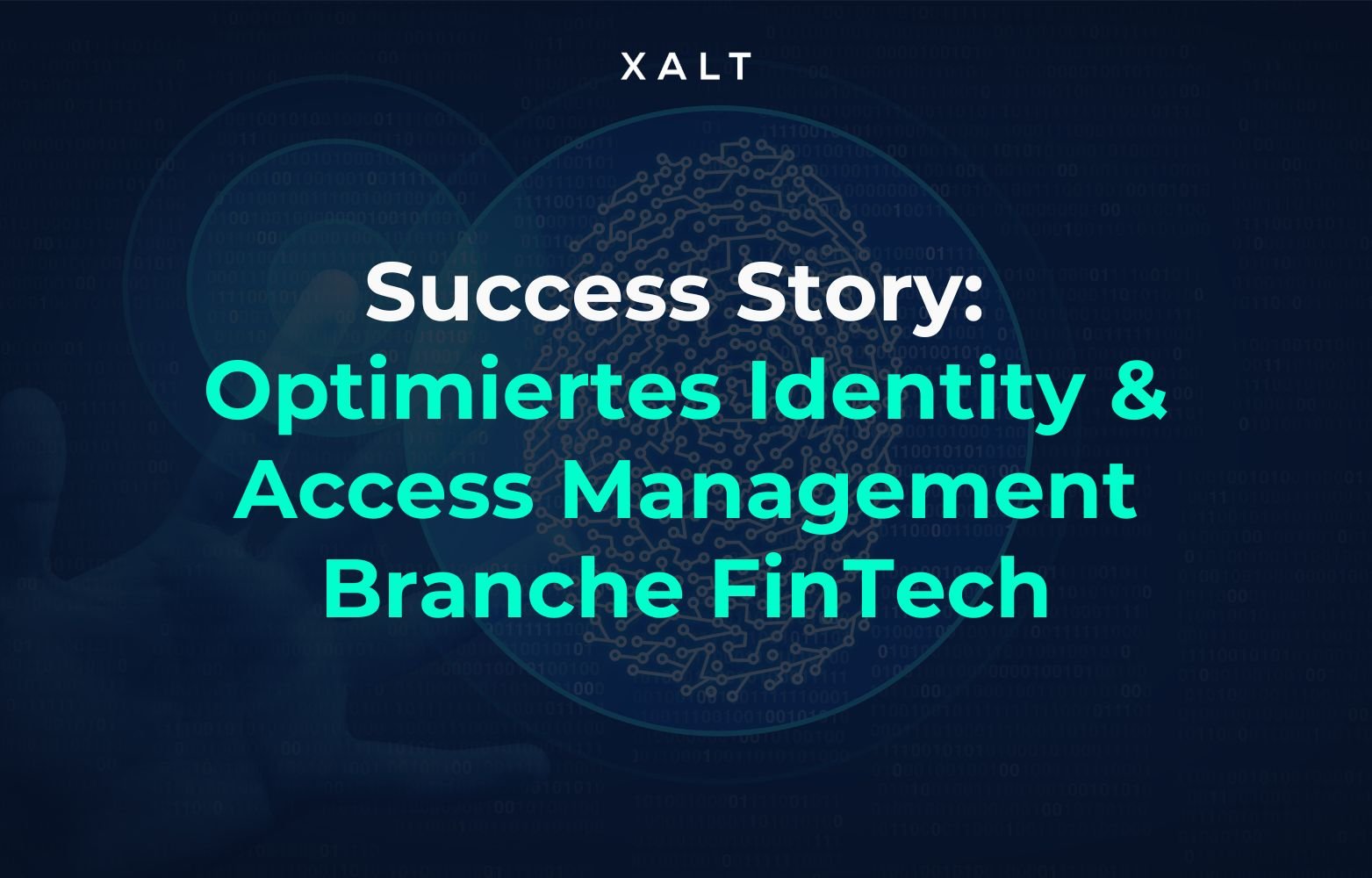 Titelbild der Case Study: optimiertes Identity- und Access-Management in der FinTech-Branche