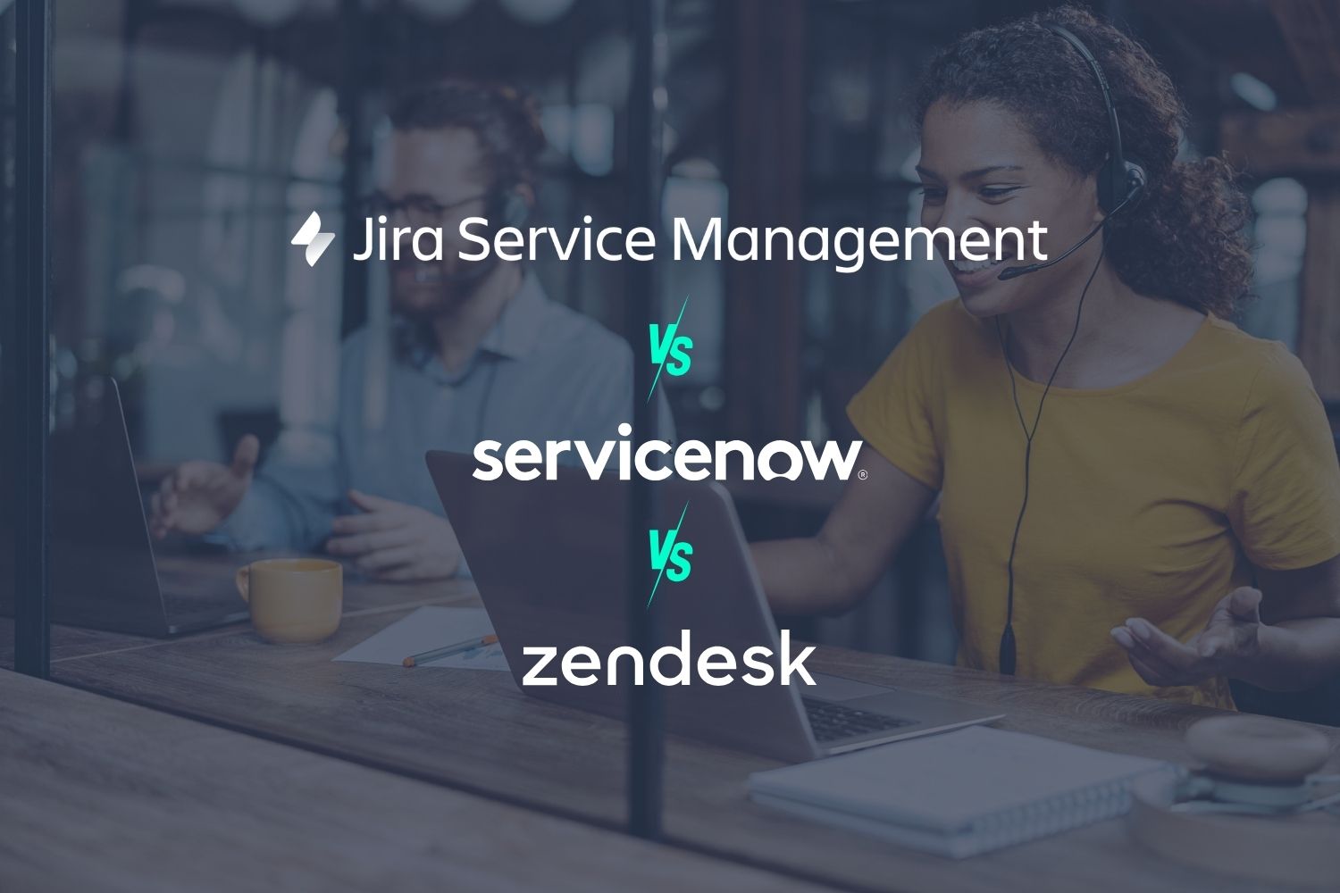 Service Management Plattformen im Vergleich: JSM vs. ServiceNow vs. Zendesk
