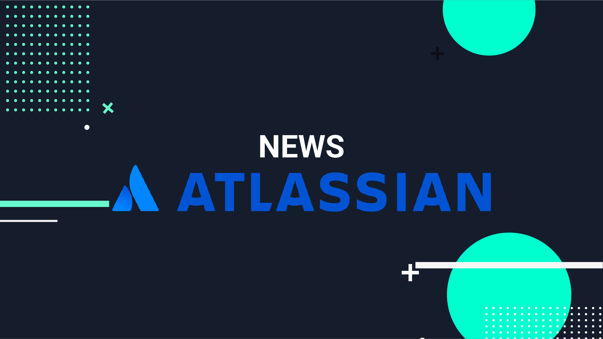 Atlassian News Banner: blaues Atlassian-Logo und "NEWS" auf dunklem Hintergrund mit türkisfarbenen geometrischen Formen.