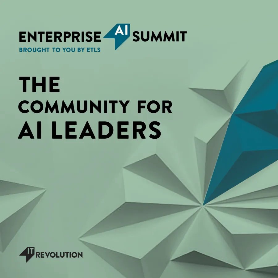 Enterprise AI Summit graphic reading “The community for AI leaders”