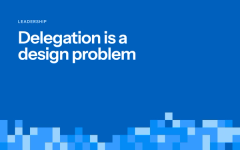 Delegation is a design problem: title card in the parvezive style