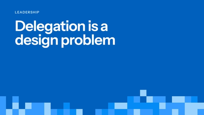 Delegation is a design problem: title card in the parvezive style