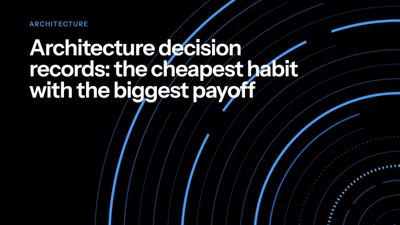 Architecture decision records: the cheapest habit with the biggest payoff: title card in the parvezive style