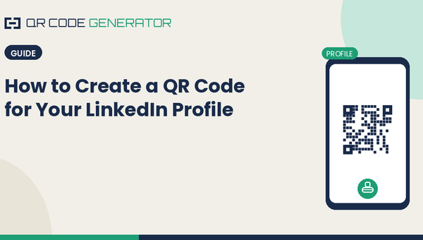 How to Create a QR Code for Your LinkedIn Profile