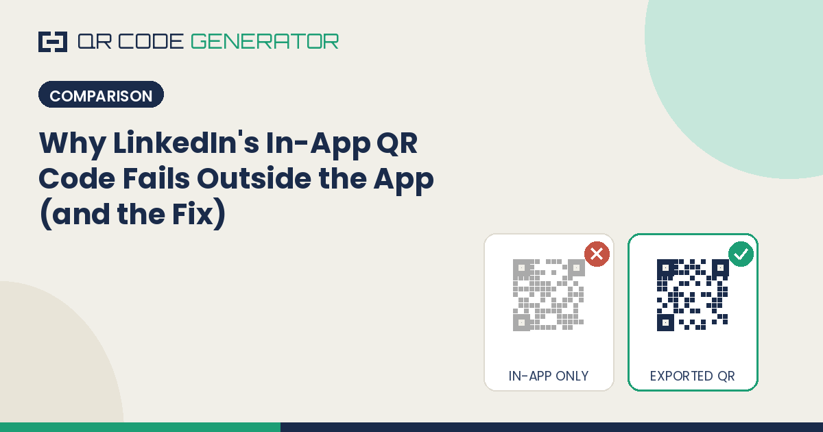Why LinkedIn's In-App QR Code Fails Outside the App (and the Fix)