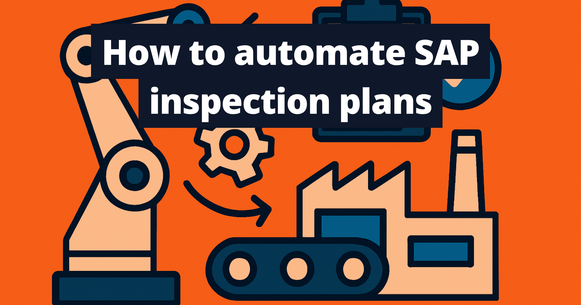 How to automate SAP inspection plans