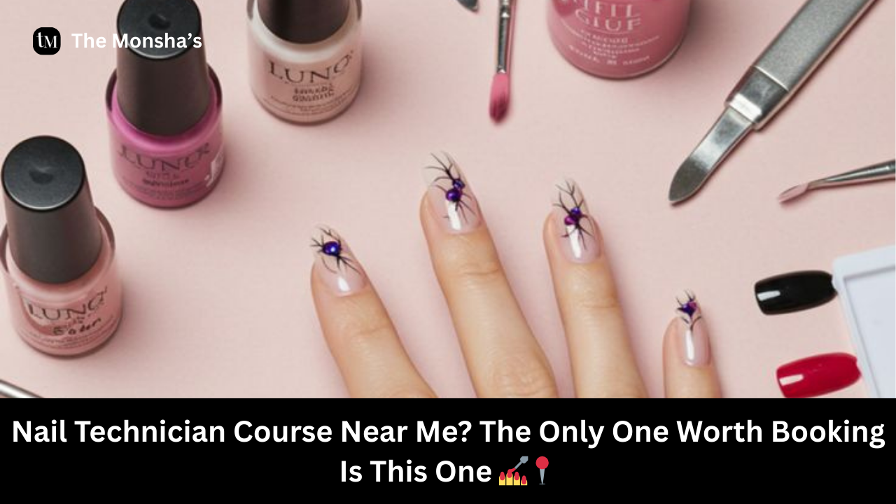 Nail Technician Course Near Me?  The Only One Worth Booking Is This One