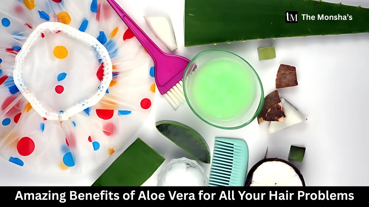 Amazing Benefits of Aloe Vera for All Your Hair Problems
