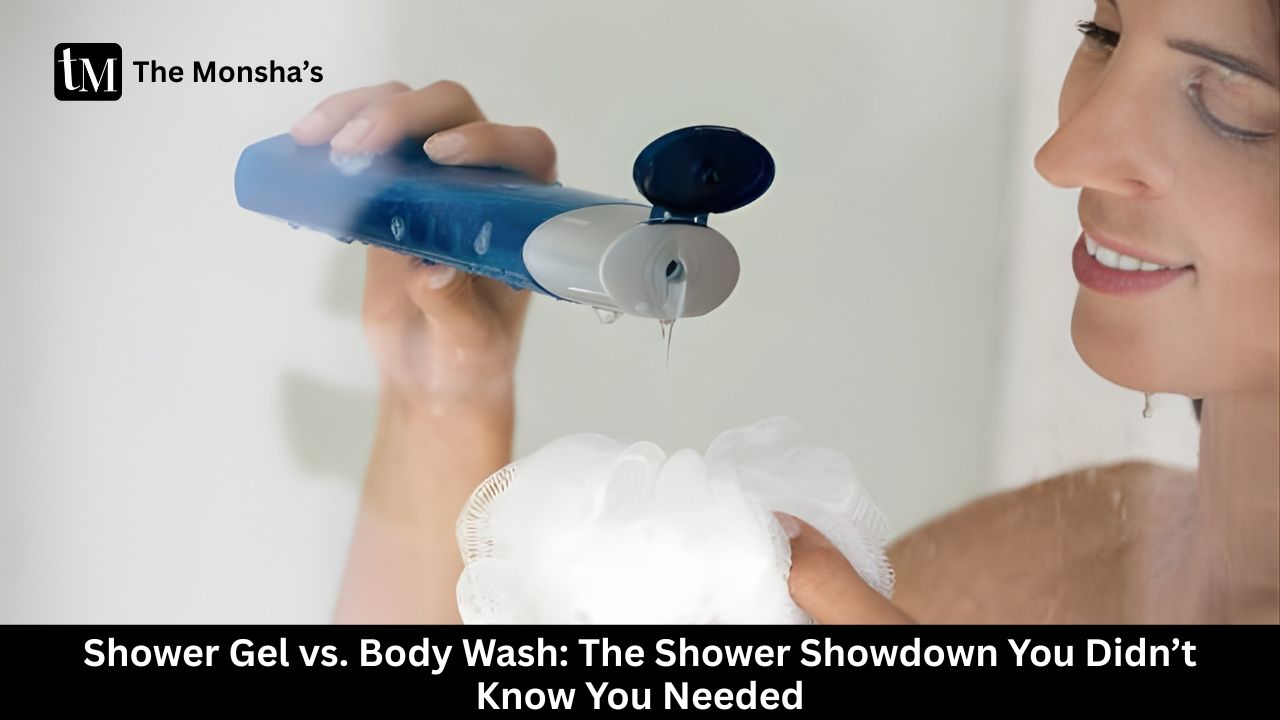 Shower Gel vs. Body Wash: The Shower Showdown You Didn’t Know You Needed