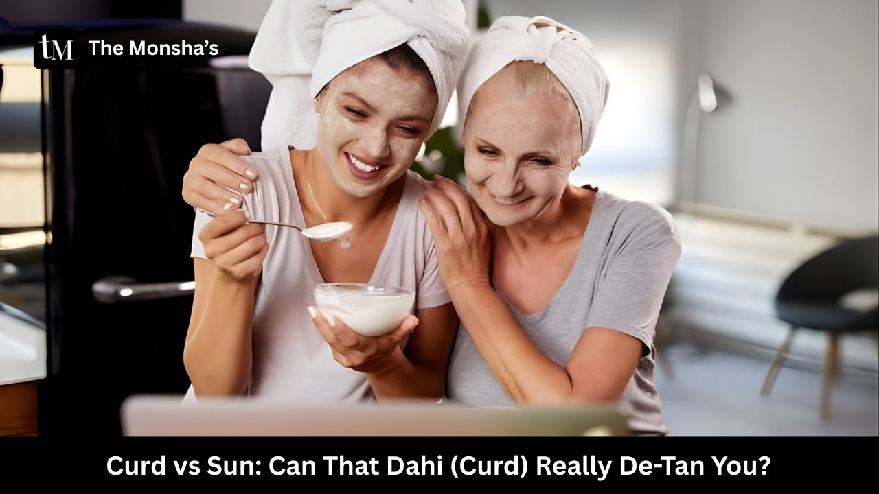 Curd vs Sun: Can That Dahi (Curd) Really De-Tan You?