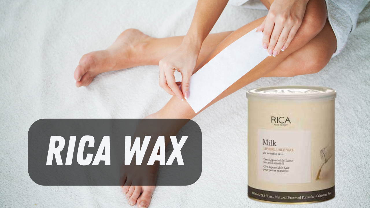 What is Rica Wax? A Comprehensive Guide