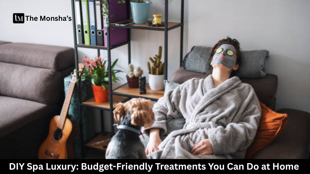 DIY Spa Luxury: Budget-Friendly Treatments You Can Do at Home