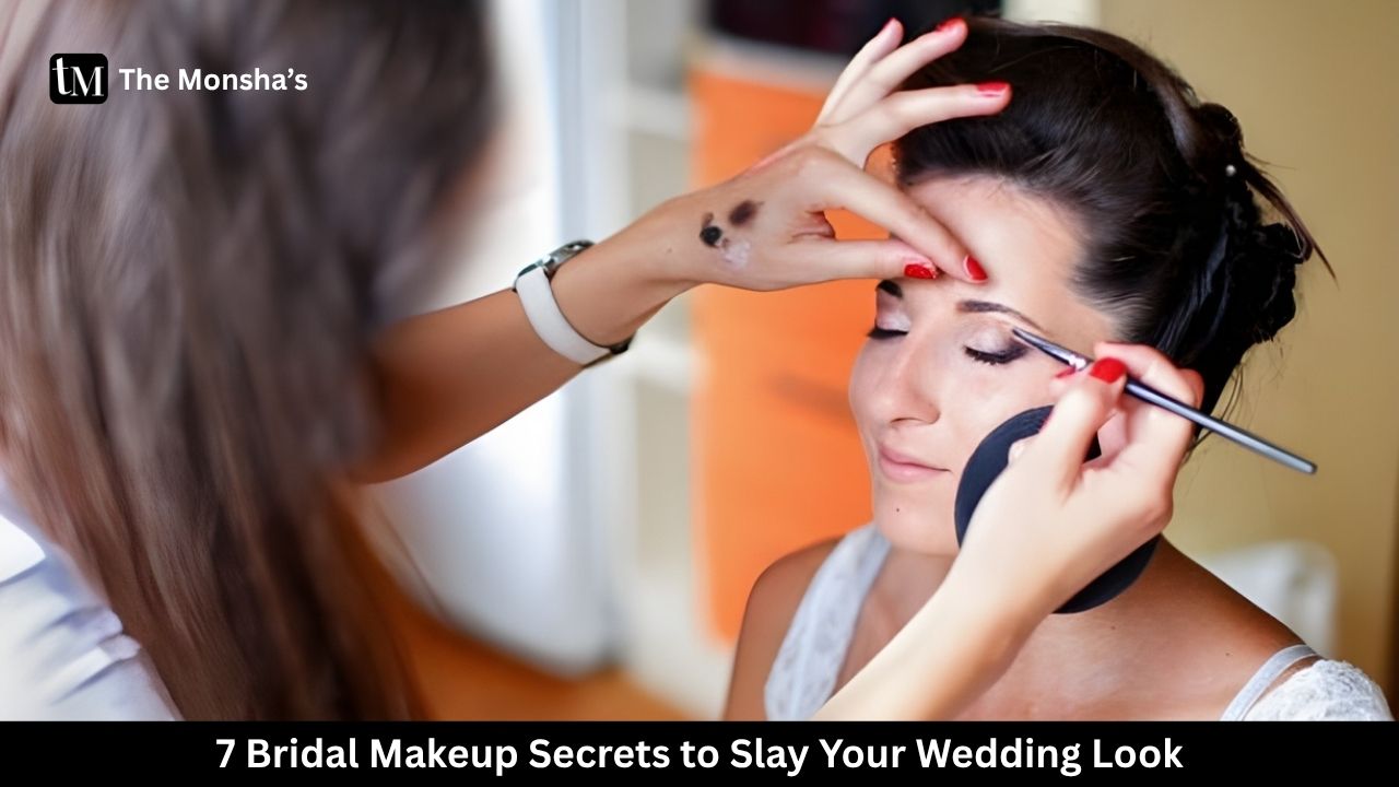 7 Bridal Makeup Secrets to Slay Your Wedding Look