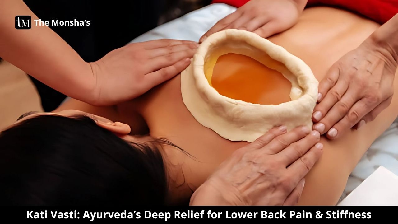 Kati Vasti: Ayurveda’s Deep Relief for Lower Back Pain & Stiffness