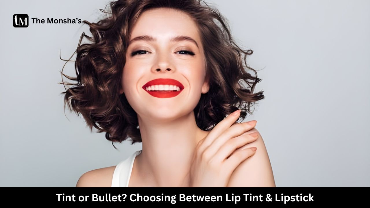 Tint or Bullet? Choosing Between Lip Tint & Lipstick