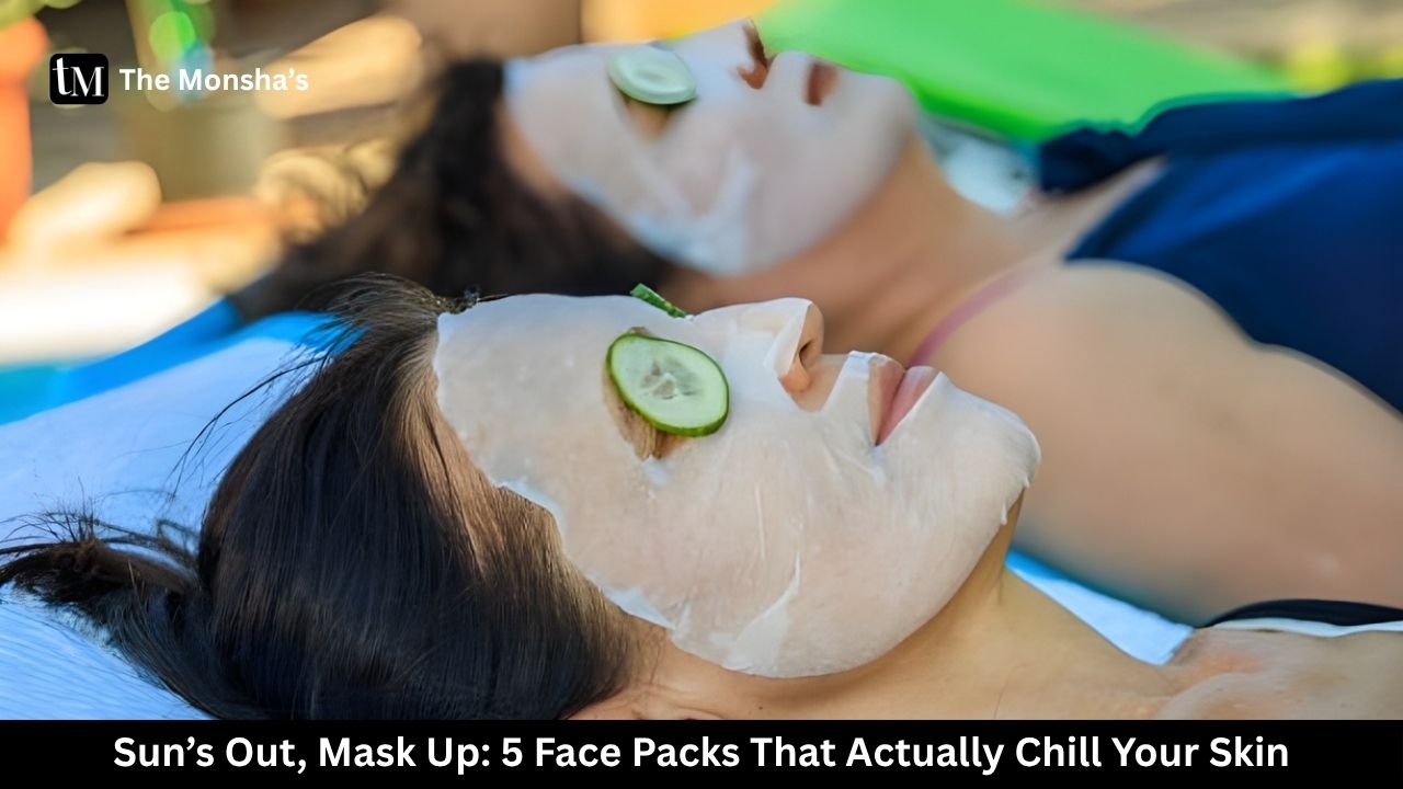 Sun’s Out, Mask Up: 5 Face Packs That Actually Chill Your Skin