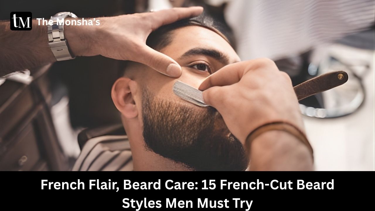 French Flair, Beard Care: 15 French-Cut Beard Styles Men Must Try 