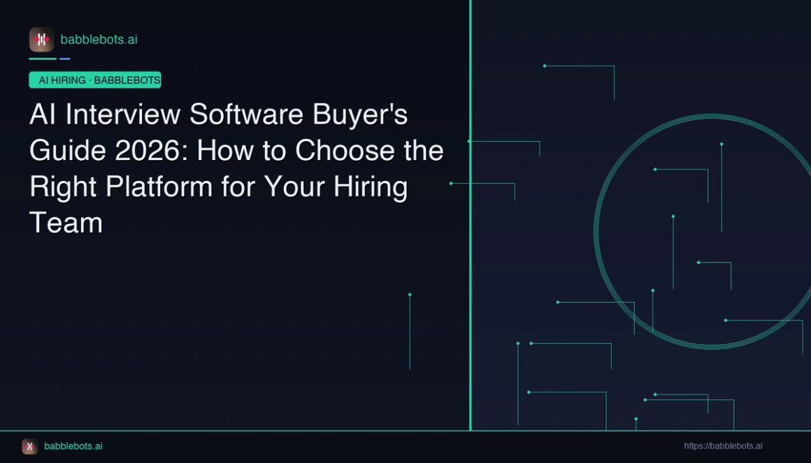 AI Interview Software Buyer's Guide 2026: How to Choose the Right Platform for Your Hiring Team