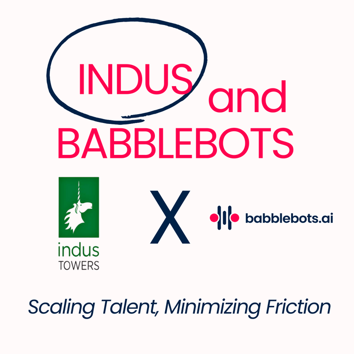 How Indus Towers Scaled Recruitment with Babblebots AI Hiring Solution