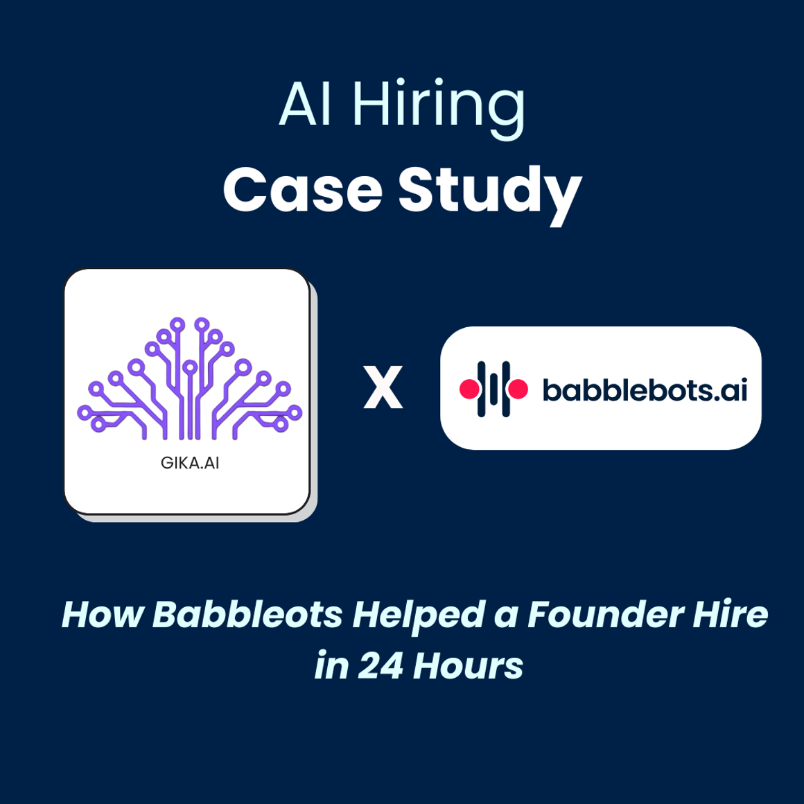 How Babblebots Helped a Founder Hire in 24 Hours: A Case Study