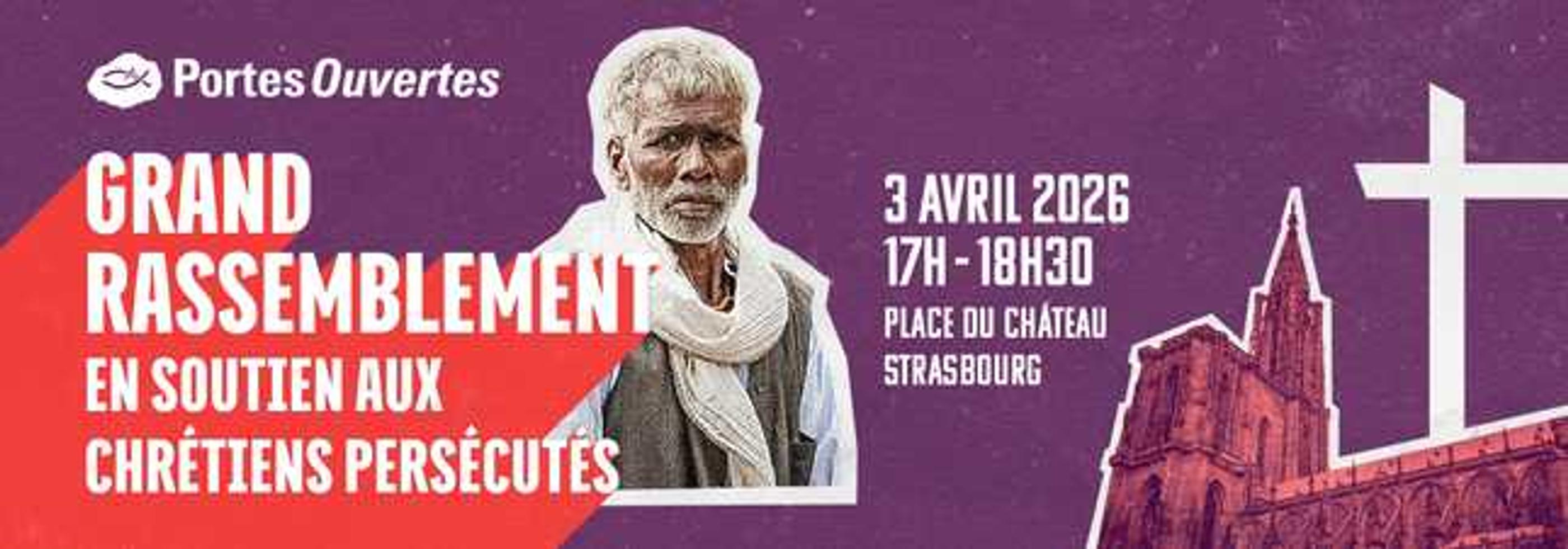 3 avril, Strasbourg: grand rassemblement inédit en soutien aux chrétiens persécutés