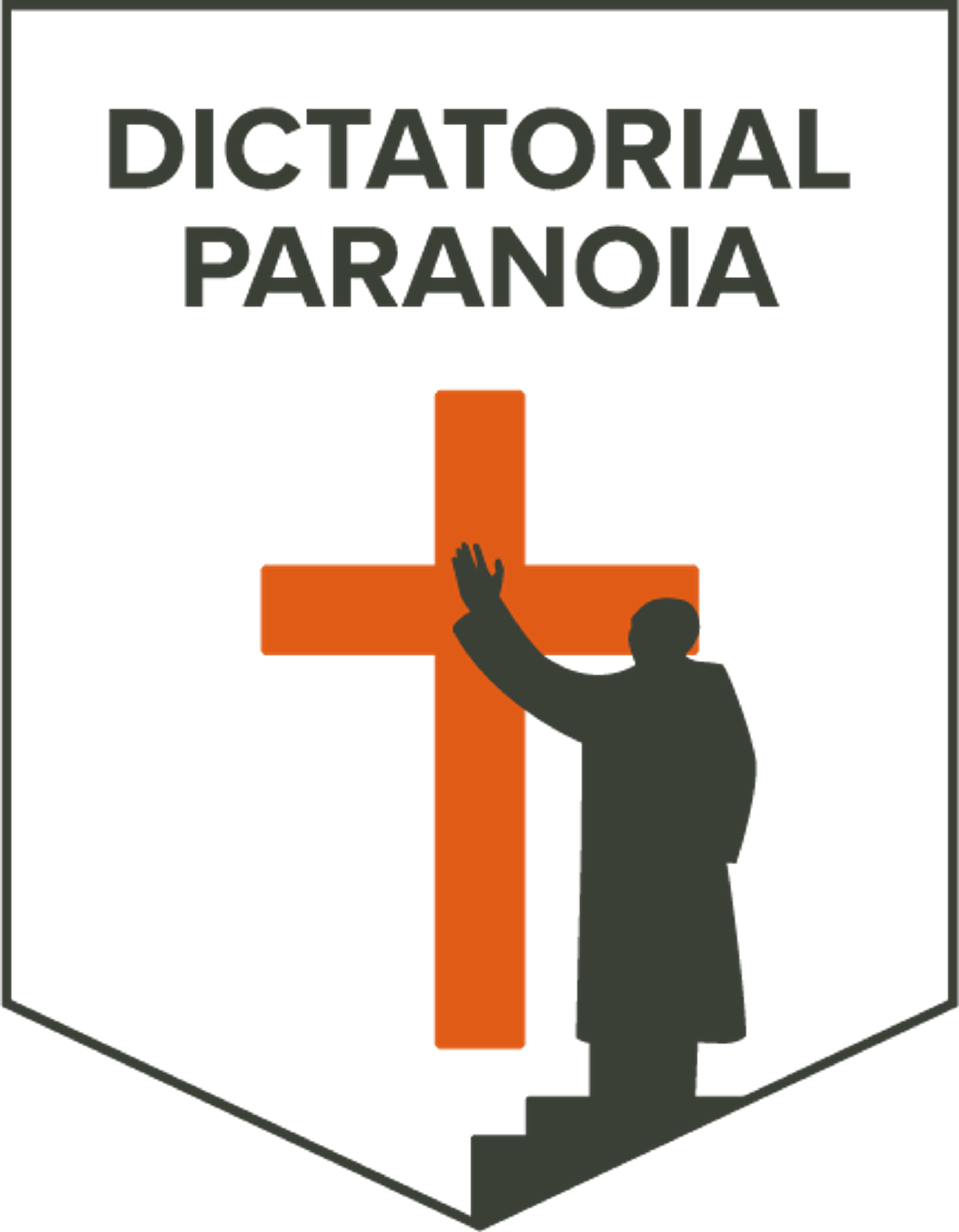 Dictatorial paranoia