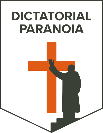 Dictatorial paranoia