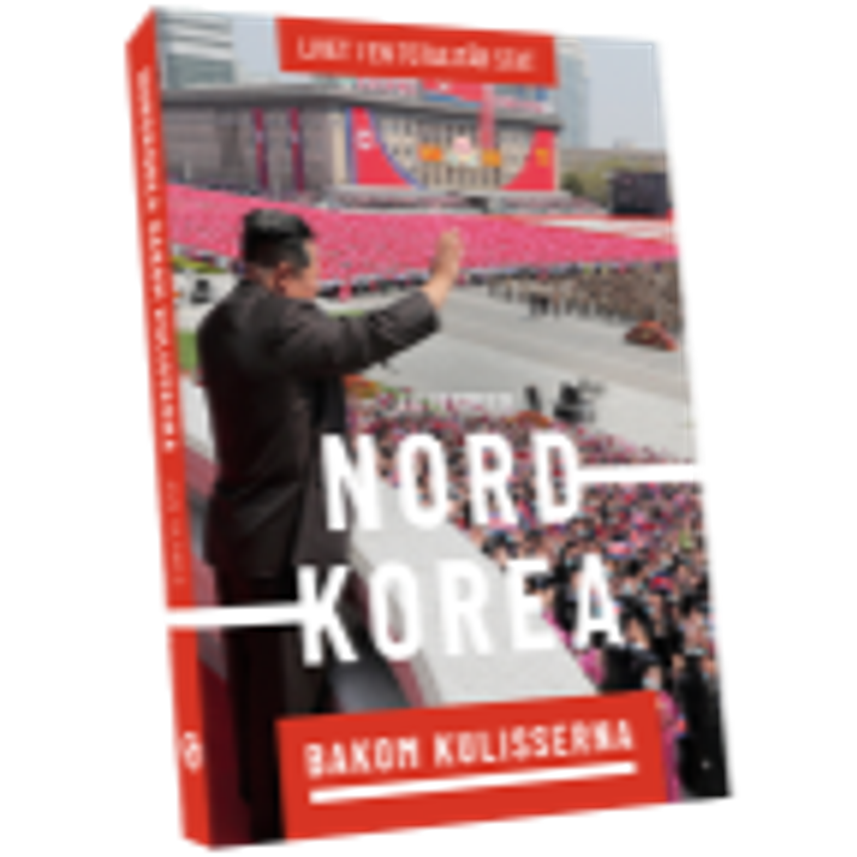 Nordkorea - bakom kulisserna - Bild 1