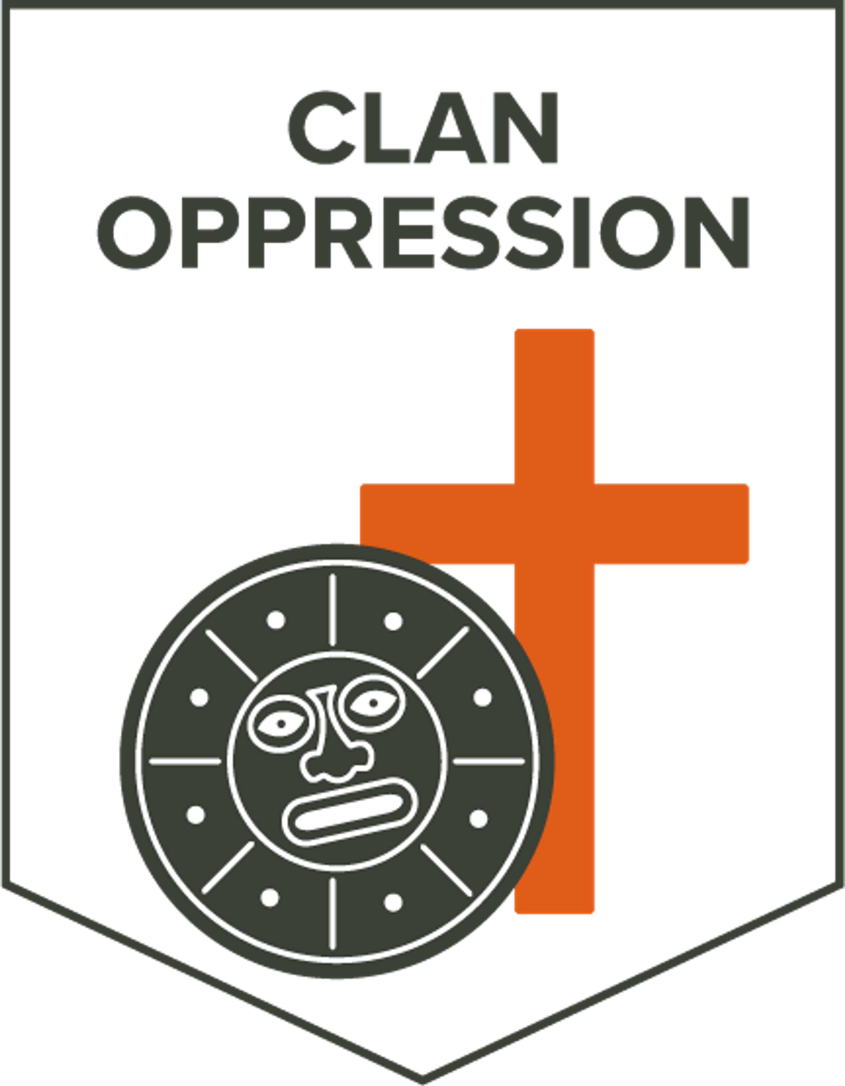 Clan oppression