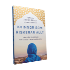 Kvinnor som riskerar allt