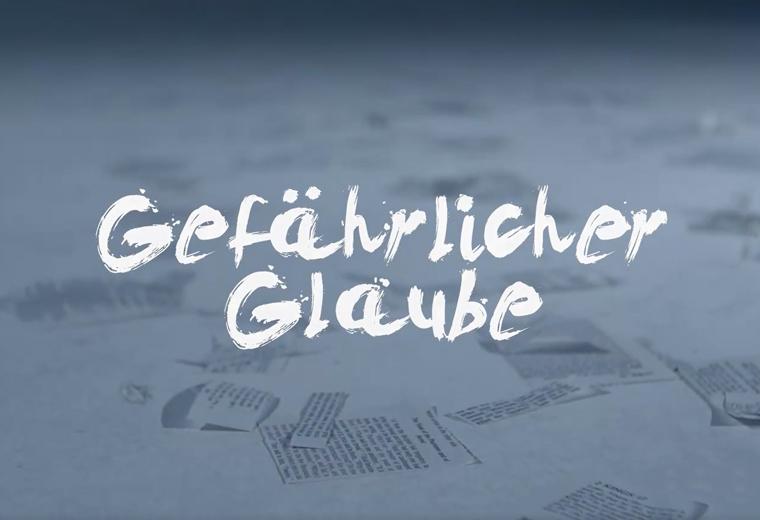 GefΓ€hrlicher Glaube