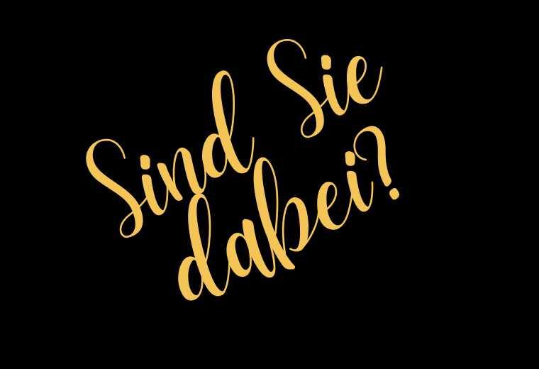 Sind Sie dabei?