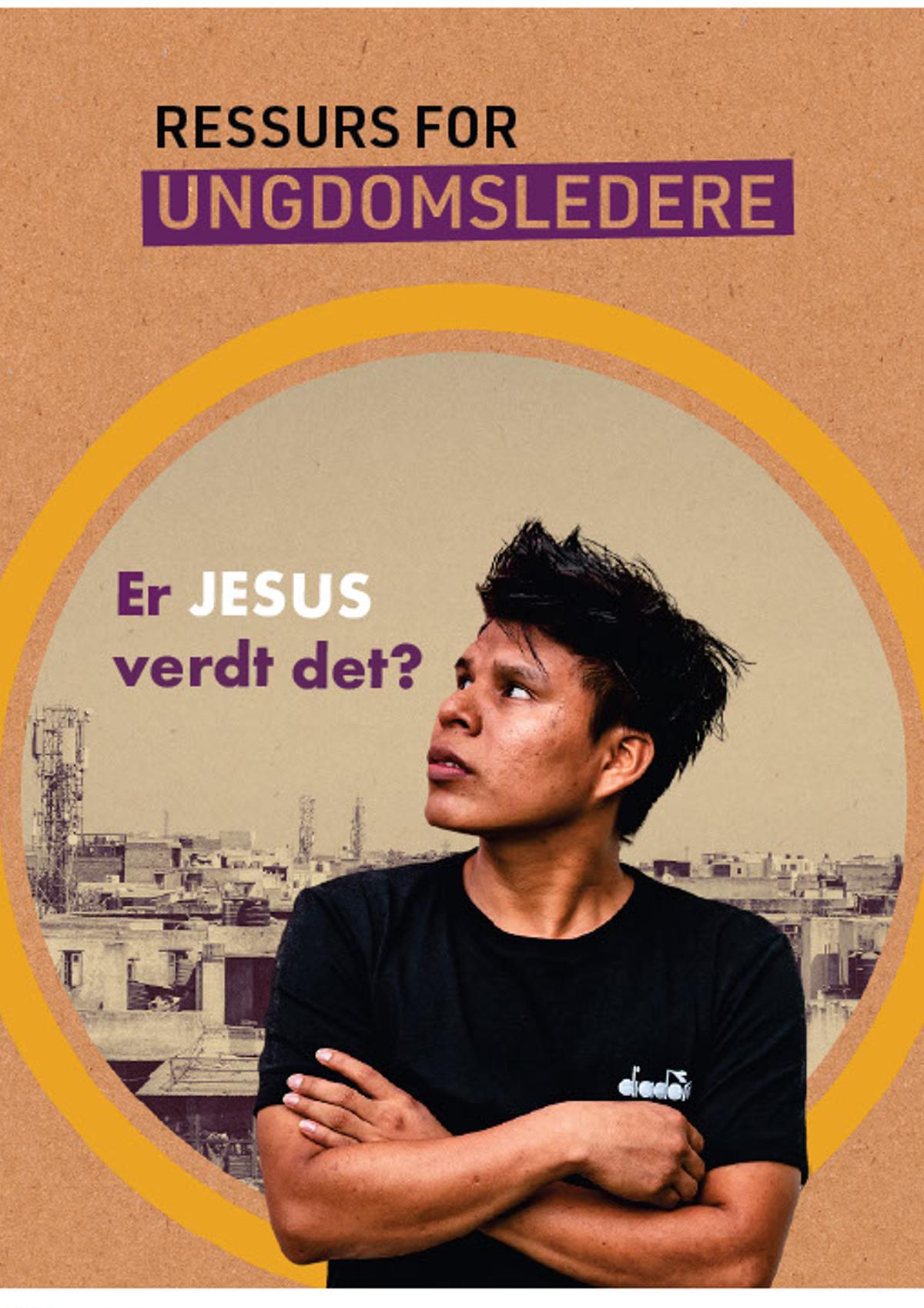 «Er Jesus verdt det?» Lederhefte