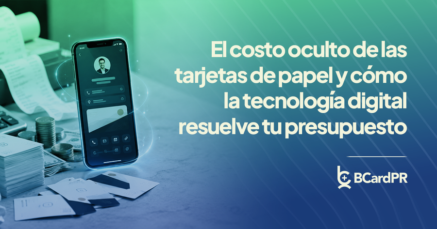 El costo oculto de las tarjetas de papel y cómo la tecnología digital resuelve tu presupuesto
