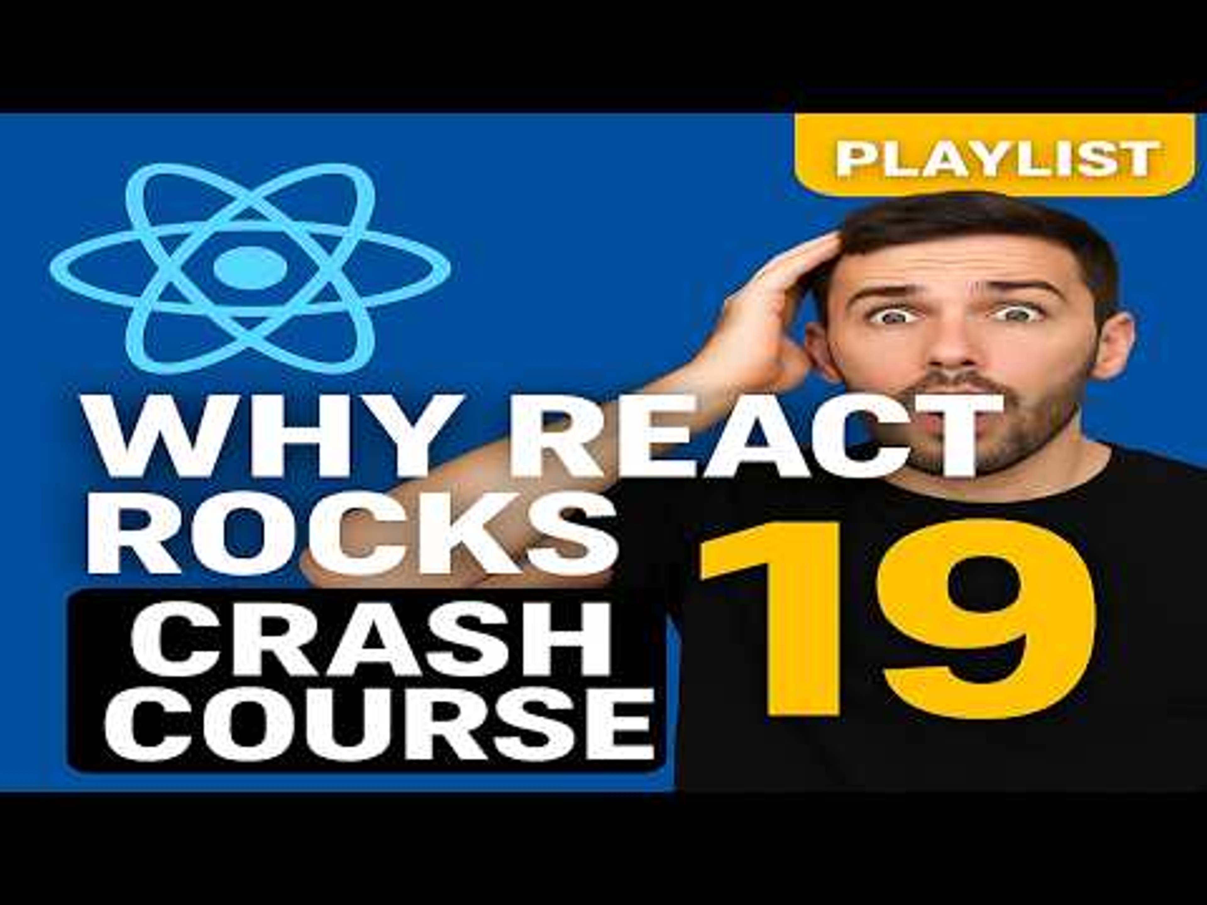 React 19 Crash Course | Kickstart Your React Journey | Master React in 2025
