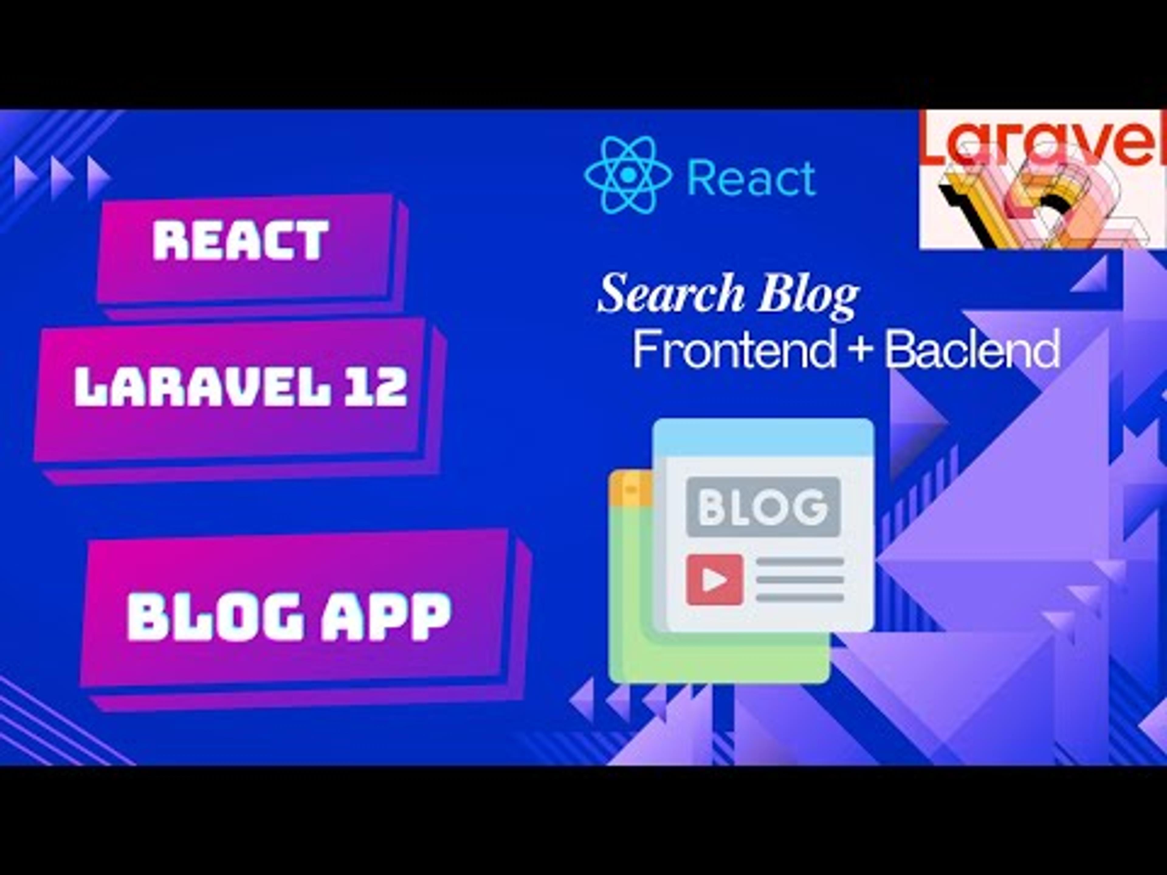 Laravel + React Blog App — Full Stack Web Development Course