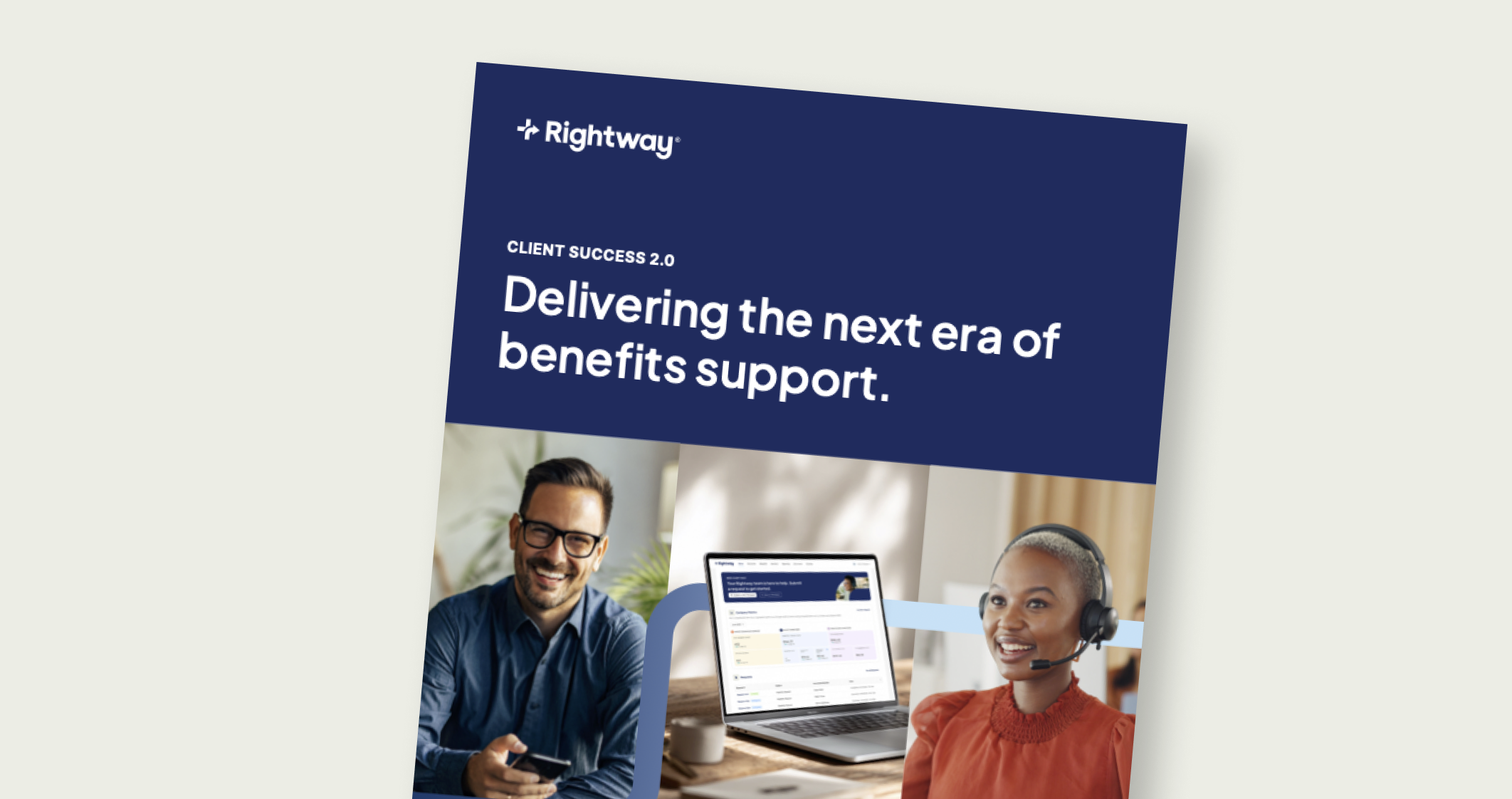 Client Success 2.0: Delivering the next era of benefits support.